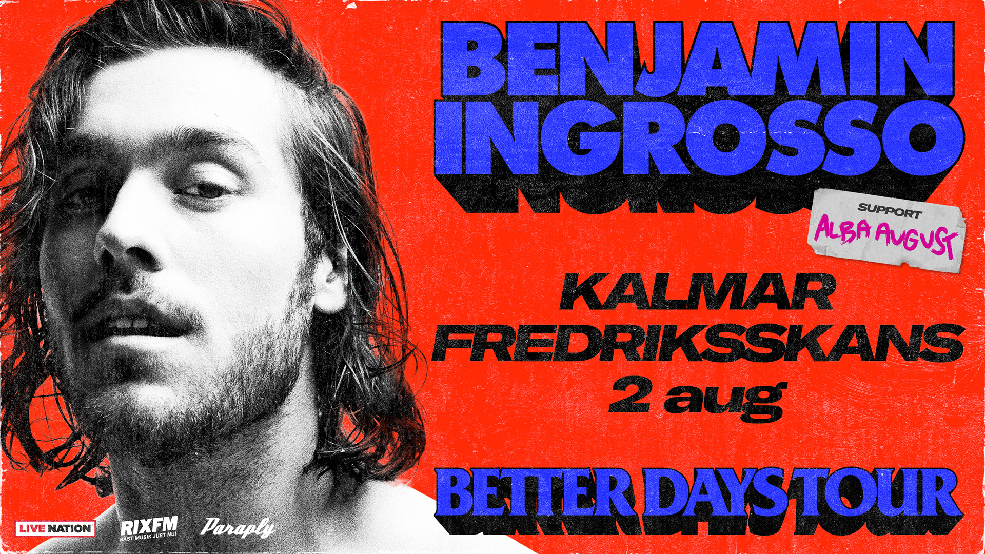 Benjamin Ingrosso - Better Days Tour