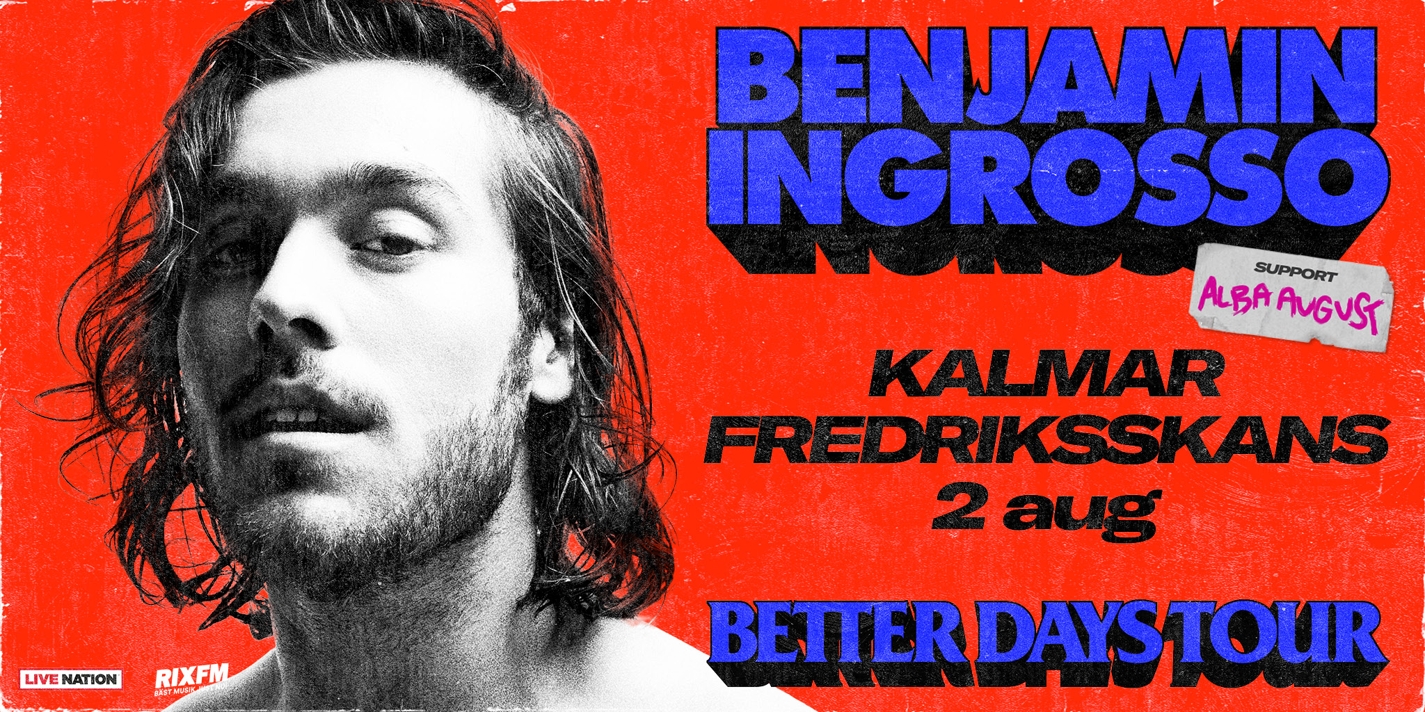 Benjamin Ingrosso - Better Days Tour